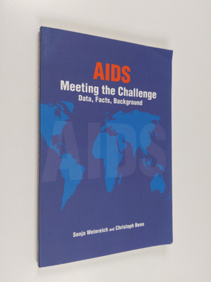 Sonja Weinreich : AIDS, meeting the challenge : data, fac...