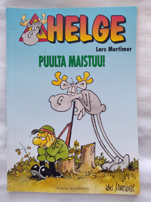 Puulta maistuu! Helge Hirvi
