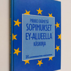 Pirkko Erämetsä : Sopimukset EY-alueella : käsikirja - pikkukuva 1