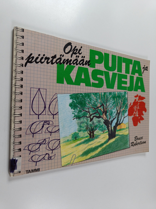 Bruce Robertson : Opi piirtämään puita ja kasveja
