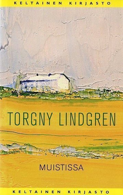 Torgny Lindgren : Muistissa