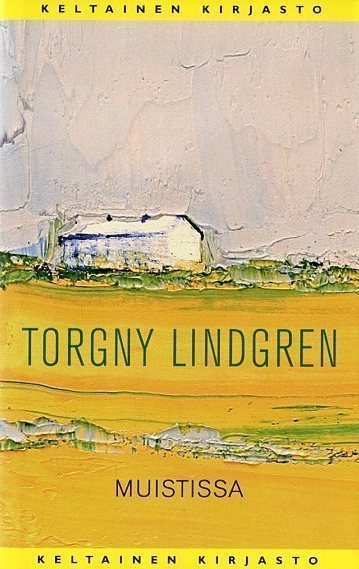 Torgny Lindgren : Muistissa