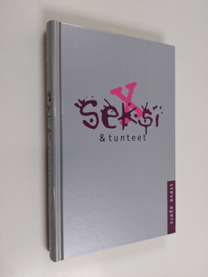 Steve Ayers : Seksi ja tunteet