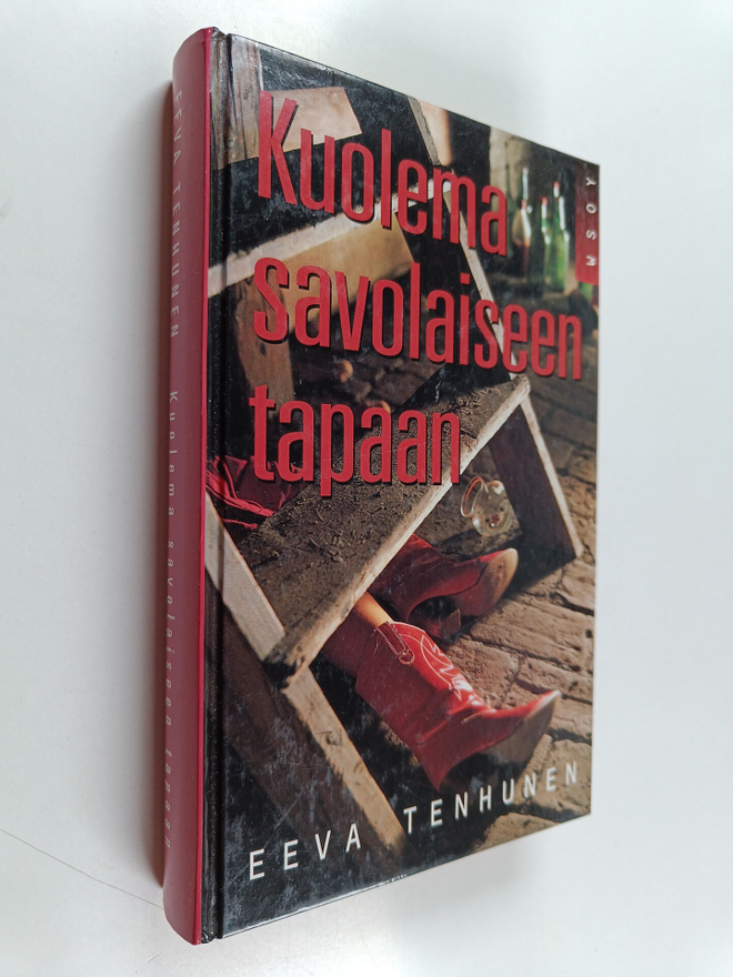Eeva Tenhunen : Kuolema savolaiseen tapaan : jännitysromaani