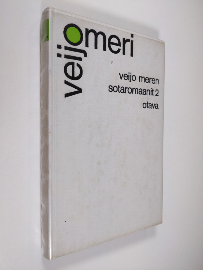 Veijo Meri : Veijo Meren sotaromaanit 2