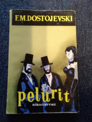 F. M. Dostojevski: Pelurit