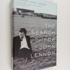 Lesley-Ann Jones : The search for John Lennon : the life,... - pikkukuva 1