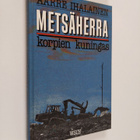 Aarre Ihalainen : Metsäherra - korpien kuningas - pikkukuva 1