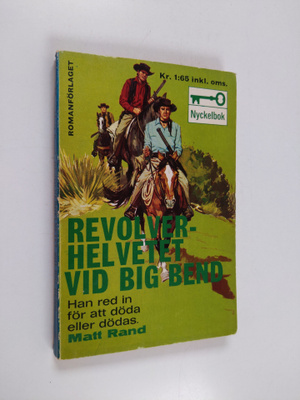 Matt Rand : Revolverhelvetet vid Big Bend