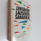 Maunu (toim.) Sinnemäki : Lentävien lauseiden sanakirja - pikkukuva 1