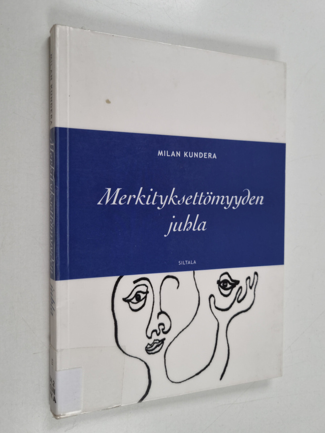 Milan Kundera : Merkityksettömyyden juhla : romaani