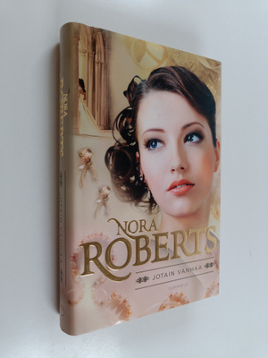 Nora Roberts : Jotain vanhaa