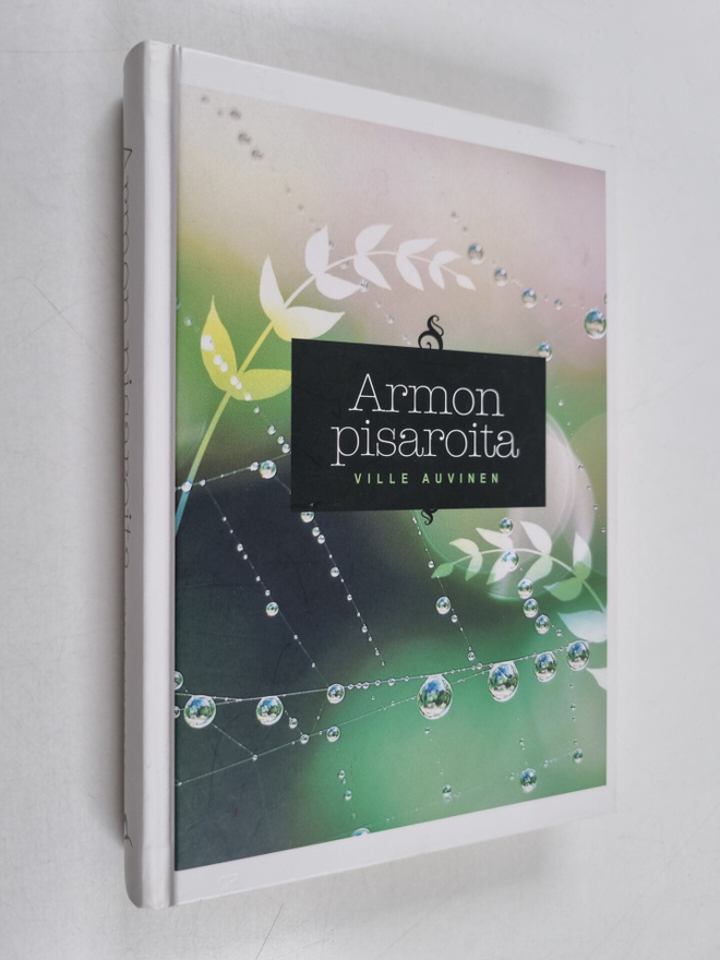 Ville Auvinen : Armon pisaroita