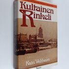 Katri Veltheim : Kultainen rinkeli : kulttuurikuvia Viipu... - pikkukuva 1