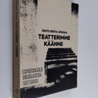 Taisto-Bertil Orsmaa : Teatterimme käänne : ekspressionis... - pikkukuva 1