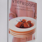 Donna Hay : Vieraspöytä : coctailkutsut, juhlapäivälliset... - pikkukuva 1