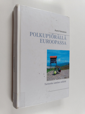 Pertti Palviainen : Polkupyörällä Euroopassa