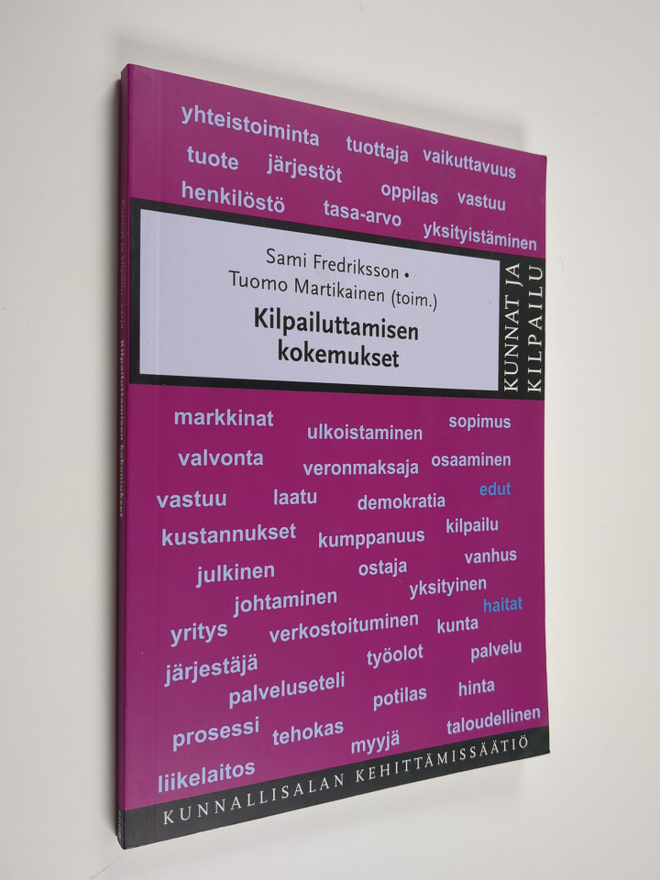 Sami ym. Fredriksson : Kilpailuttamisen kokemukset