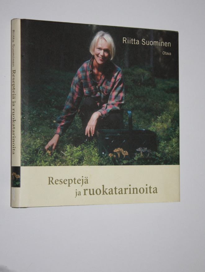 Riitta Suominen : Reseptejä ja ruokatarinoita