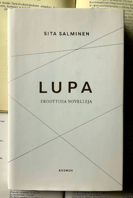 Sita Salminen - Lupa: eroottisia novelleja (sid.)