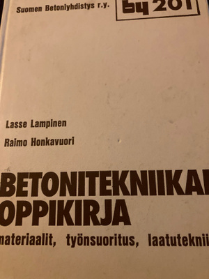 LAMPINEN - HONKAVUORI: BETONITEKNIIKAN OPPIKIRJA