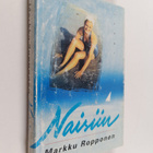 Markku Ropponen : Naisiin : novelleja - pikkukuva 1