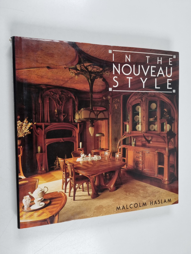 Malcolm Haslam : In the Nouveau Style