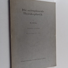 H. Elving : Die extrapleurale Thorakoplastik - Akademisch... - pikkukuva 1