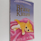 Holly Webb : The brave kitten - pikkukuva 1