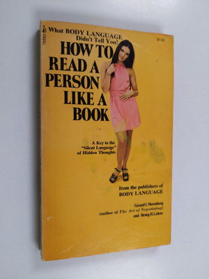 Gerard I. Nierenberg ym. : How to Read a Person Like a Book