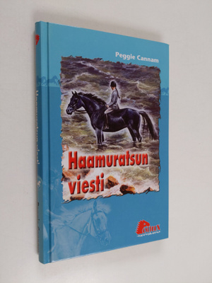Peggie Cannam : Haamuratsun viesti