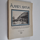 Ålands natur : en handledning för naturvännen, ålänningen... - pikkukuva 1