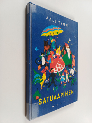 Aale (toim.) Tynni : Satuaapinen