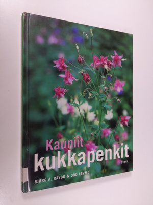 Björg A. Raybo : Kauniit kukkapenkit