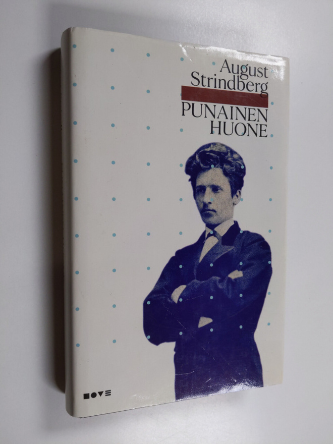 August Strindberg : Punainen huone : kuvauksia taiteilija...