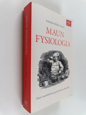 Anthelme Brillat-Savarin : Maun fysiologia