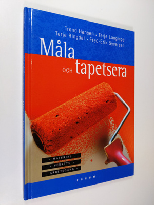 Trond Hansen : Måla och tapetsera