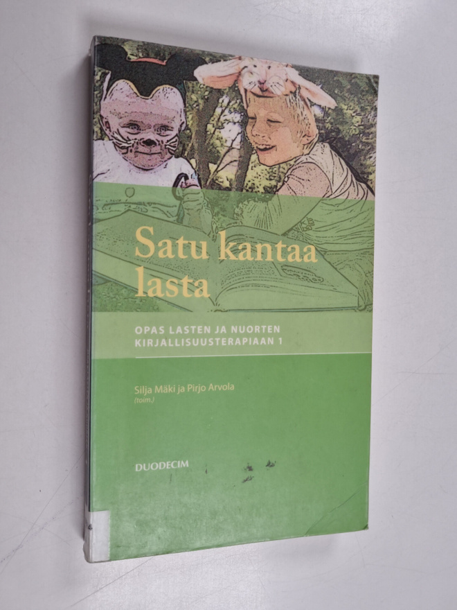 Satu kantaa lasta : opas lasten ja nuorten kirjallisuuste...
