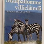 Francois De la Grange : Maapallomme villieläimiä - pikkukuva 1
