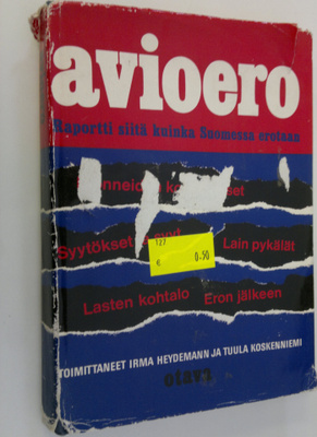 Irma ym. (Toim.) Heydemann : Avioero : Raportti siitä kui...