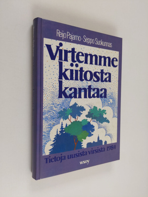 Reijo Pajamo : Virtemme kiitosta kantaa : tietoja uusista...