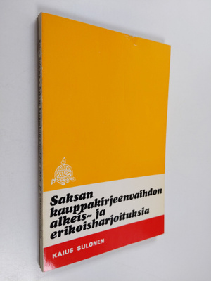 Kaius Sulonen : Saksan kauppakirjeenvaihdon alkeis- ja er...