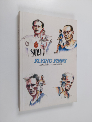 Matti Hannus : Flying Finns : lentävät suomalaiset (signe...