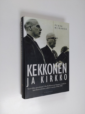 Pekka Niiranen : Kekkonen ja kirkko : tasavallan presiden...