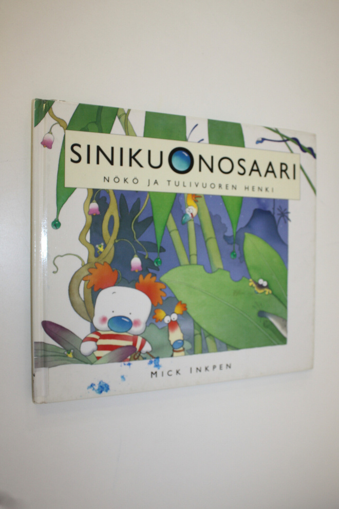 Mick Inkpen : Sinikuonosaari : Nökö ja tulivuoren henki