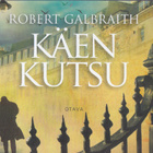 Robert Galbraith: Käen kutsu (MIKI - minikirja) - pikkukuva 1