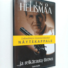 Reino Helismaa : ja reikärauta-Brown (näytekappale) - pikkukuva 1