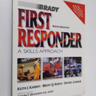 Brent Q. Hafen ym. : First Responder - A Skills Approach - pikkukuva 1