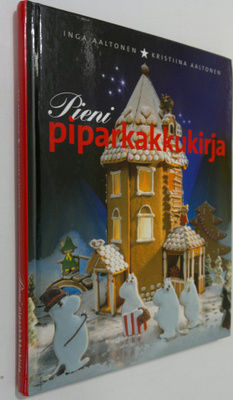 Inga Aaltonen : Pieni piparkakkukirja