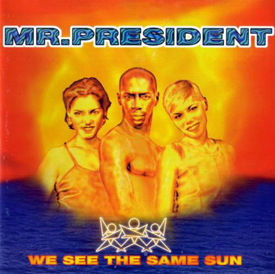 Mr. President - We See The Same Sun (CD) MINT!!